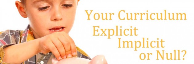 Your Curriculum: Explicit, Implicit, or Null?